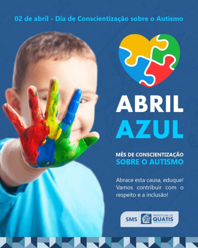 2 de abril – Dia Mundial de Conscientização do Autismo e Campanha ‘Abril Azul’